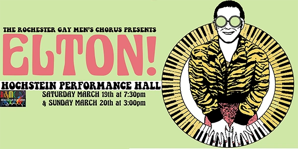 Rochester Gay Men's Chorus: Elton! - Saturday